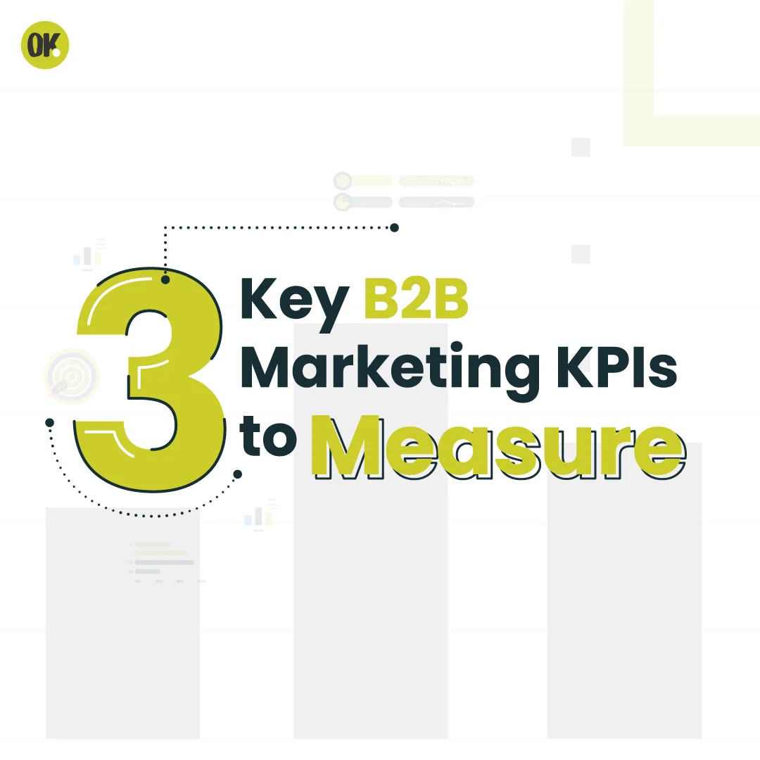 myweb-3-Key-B2B-marketing-KPIs-to-measure-1